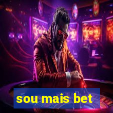 sou mais bet